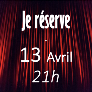 POURQUOI PAS 13 Avril - 21h