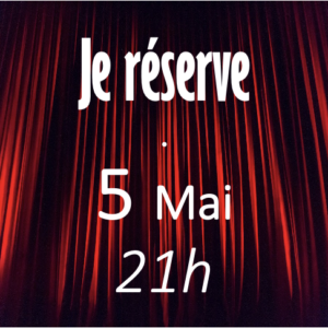 LES JUMELLES 5 Mai - 21h