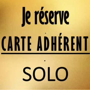 CARTE ADHÉRENT SOLO