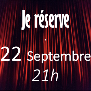 UNE ENVIE FOLLE 22 SEPTEMBRE - 21h