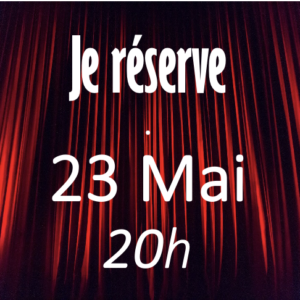 TOUJOURS CELIB - 23 Mai - 20h