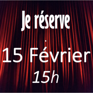 MAGIFIQUE 15 Février -  15h