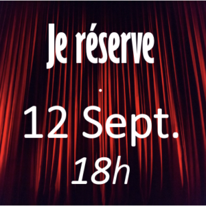 FLASH BACK - 12 septembre - 18h